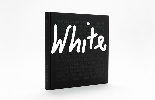 THIS IS NOWHERE: WHITE
